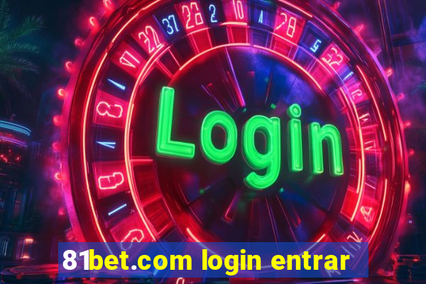 81bet.com login entrar